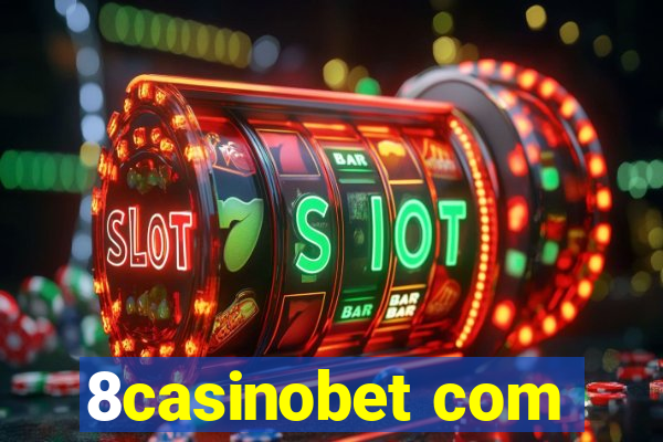 8casinobet com